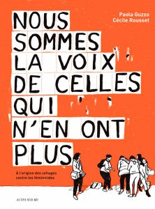 Nous sommes la voix de celles qui n'en ont plus de Cécile Rousseet et Paola Guzzo (Actes Sud) - Rencontres Quai des Bulles 2025