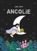 Ancolie de Salomé Lahoche (Glénat)