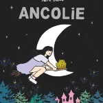 Ancolie de Salomé Lahoche (Glénat)