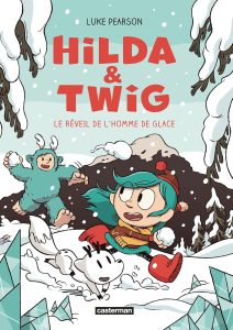 Hilda et Twig 2 de Luke Pearson (casterman) Des BD jeunesse pour Noël 2