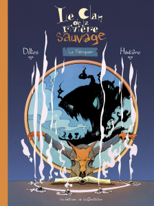 Le clan de la rivière sauvage 3 de Régis Hautière et Renaud Dillies (la gouttière) Des BD jeunesse pour Noël 2