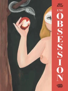 Une Obsession - Nine Antico - Dargaud