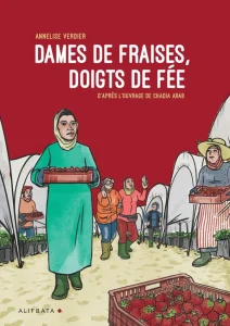 Dames de fraises, doigts de fée - Annelise Verdier - Alifbata