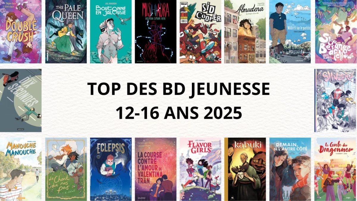 Top des BD 12-16 ans 2025 - Comixtrip
