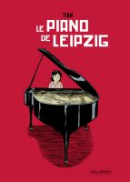 Le piano de Leipzig - Tian - Gallimard BD