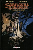 Le Carnaval des Cadavres de Mike Mignola (Delcourt)
