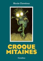 Top des beaux livres BD 2025 - Croquemitaines de nicole claveloux (cornélius)