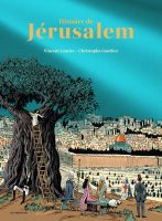 Top des beaux livres BD 2025 - Histoire de Jérusalem Vincent Lemire Christophe Gaultier - les arènes bd