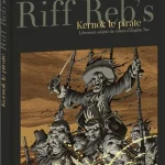 Kernok le pirate - Riff Reb's - Oxymore Noctambule
