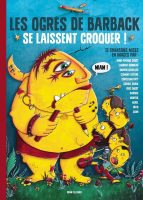 Top des beaux livres BD 2025 - Les ogres de baraback se laissent croquer - Irfan
