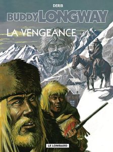 Buddy Longway tome 11