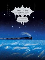 Train de nuit dans la voie lactée d'Adrien Demont (Morgen)