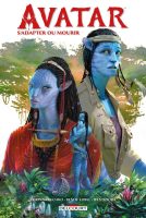 Avatar, S'adapter ou mourir de Corinna Bechko et Beni R. Lobel (Delcourt)