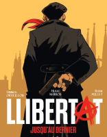 Llibertat jusqu'au dernier de Hervé Kerros et Yannick Orveillon (éditions Marabulles)
