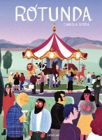 Rotunda de Candela Sierra (éditions Sarbacane)