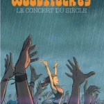 Woodstock 69 Le concert du siècle de Kid Toussaint et José Luis Munuera (éditions Le Lombard)