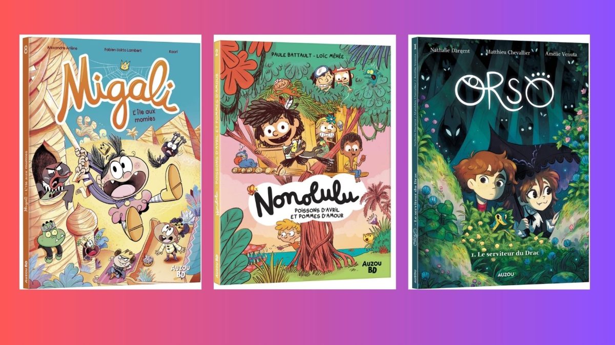 Trois super BD jeunesse Auzou - Migali - Nonolulu - Orso