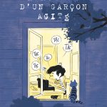 Mémoires d'un garçon agité de Vincent Zabus et Valérie Vernay (éditions Dargaud)
