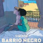 Barrio Negro de Jose Luis Bocquet et Javi Rey d'après Georges Simenon (éditions Dargaud)