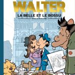 Walter, La Belle et le Bossu, de Rémi Pielot (éditions Pielot)