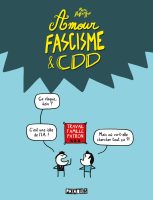 Amour fascisme et CDD de Marc Dubuisson (éditions Delcourt - collection Pataquès)