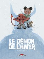 Le démon de l'hiver de Toni Galmes (éditions Delcourt)