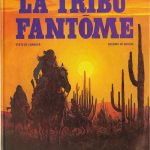 Blueberry tome 20 - La tribu fantôme