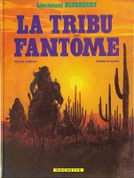 Blueberry tome 20 - La tribu fantôme