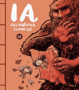 IA des histoires comme ça tome 1