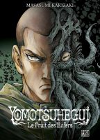 Yomotsuhegui, le Fruit des Enfers de Masasumi Kakizaki (éditions Pika)