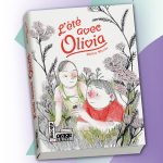 L'été avec Olivia de Melhia Martin (éditions Biscoto - collection Orage)