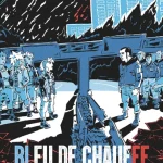 Bleu de chauffe de Lionel Chouin (éditions Glénat)