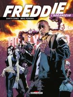 Freddie l'arrangeur de Garth Ennis et Mike Perkins (Delcourt)