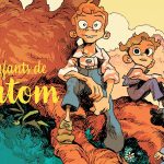 Les enfants de Chatom de Cyrille Pomès d'après le roman de Thomas Lavachery (éditions Rue de Sèvres)