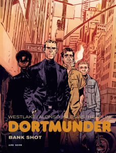 Dortmunder de Doug Headline et Alonso Iglesias d'après l'oeuvre de Westlake (aire noire , dupuis)