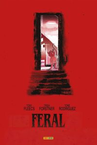 Feral de Tony Fleecs, Trish Forstner et Tone Rodriguez (Panini)