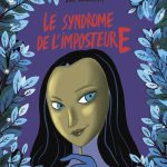 Syndrome de l'imposteure Bracq Briant Giacometti Marabulles