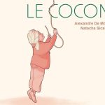 Le cocon de Alexandre de Moté et Natacha Sicaud (éditions glénat)