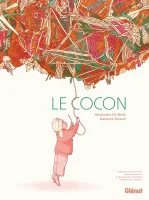Le cocon de Alexandre de Moté et Natacha Sicaud (éditions glénat)