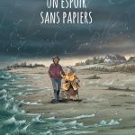 Un espoir sans papiers de Espé et Ingrid Chabbert (éditions Dupuis)