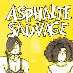Anne Masse Asphalte Sauvage