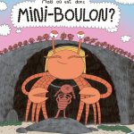 Mais où est donc Mini-Boulon ? de Henriette Soleil et Youri Roseau (éditions Biscoto)