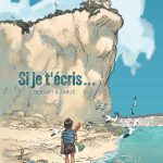 Si je t'écris de Zabus et Bodart (éditions Dupuis)