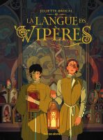 La langue des vipères de Juliette Brocal (éditions Rue de Sèvres)