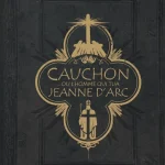 Cauchon... ou l'homme qui tua Jeanne D'arc - Joël Parnotte, Xavier Dorison et Louis-David Delahaye - Dargaud