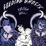 feeding ghosts - Tessa Hulls - Sarbacane