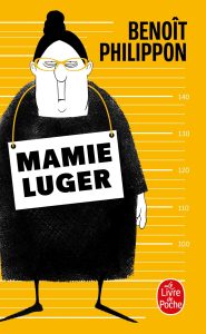 Mamie Luger 1 de Keramidas d'après Benoît Philippon (éditions Casterman)