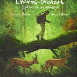 L'homme-chevreuil, Sept ans de vie sauvage de Jean-Denis Pendanx et Vincent Zabus d'après le livre de Geoffroy Delorme (éditions Les arènes BD)