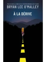 Bryan Lee O'Malley (HiComics) A la dérive