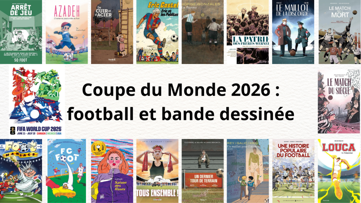 Coupe du Monde 2026 : football et bande dessinée